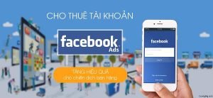 Bán và cho thuê tài khoản quảng cáo