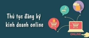 Thủ tục đăng ký kinh doanh Online