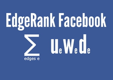 Thuật toán Edgerank Facebook là gì?