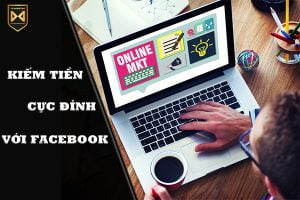 kiem-tien-online-hieu-qua-tren-facebook