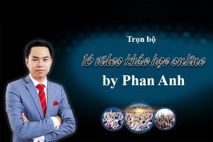 tron-bo-16-khoa-hoc-online-cua-thay-phan-anh