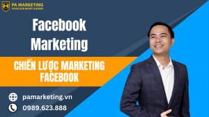 chiến lược marketing facebook